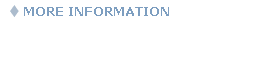 MORE INFORMATION